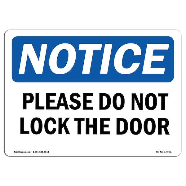 Safety Sign, OSHA Notice, 3.5" Height, Please Do Not Lock The Door Sign, Landscape, 10PK